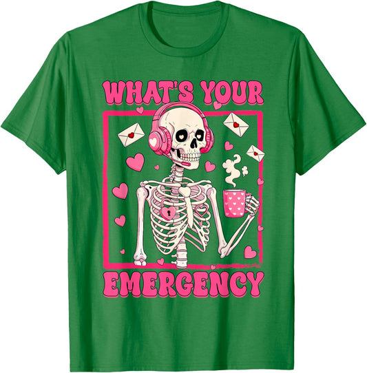 Valentines 911 Dispatcher Skeletron What's Your Emergency T-Shirt - T-Shirt | Irish Green