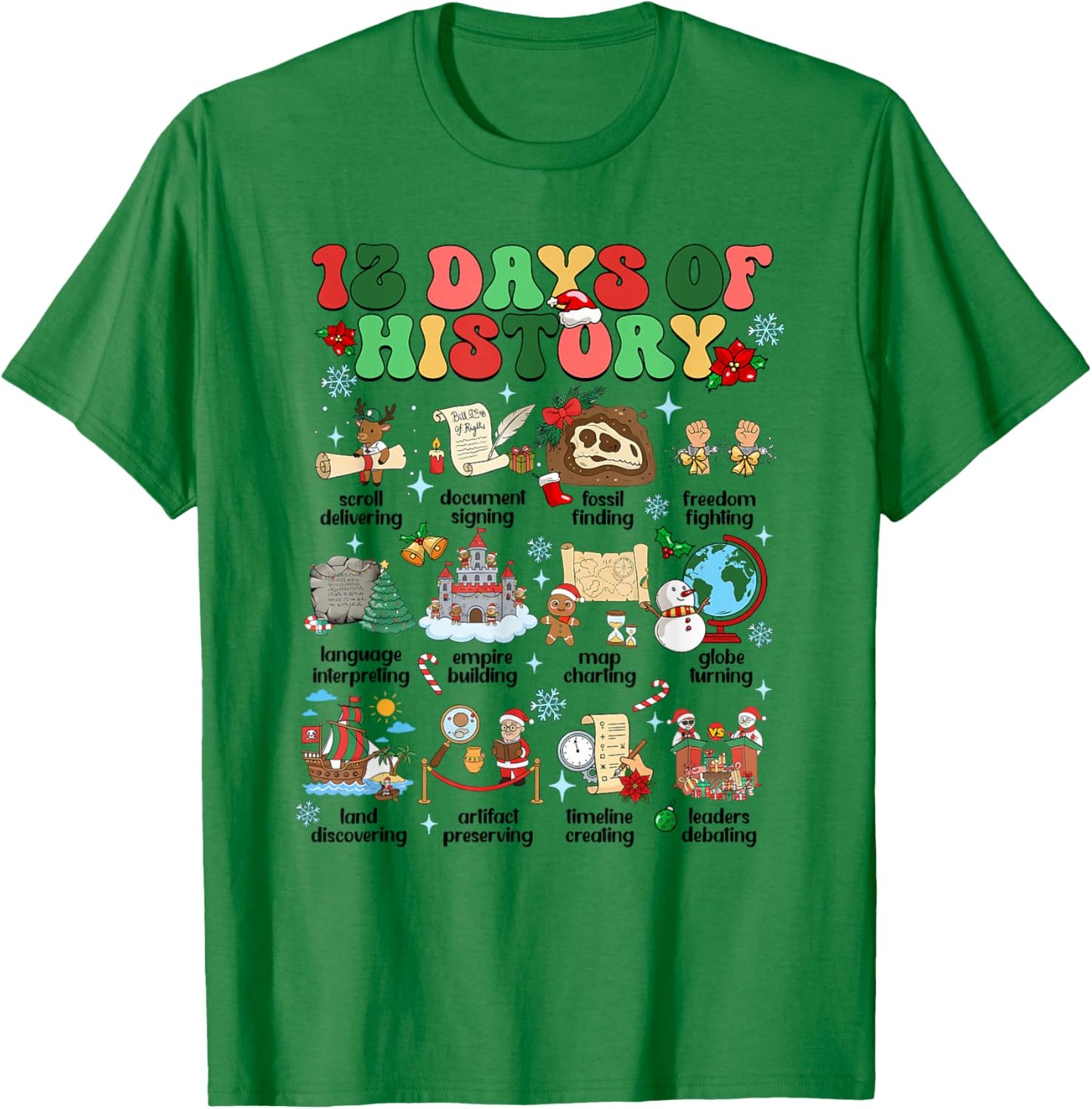 History Teacher Christmas, 12 Days of History Teacher Outfit T-Shirt - T-Shirt | Irish Green