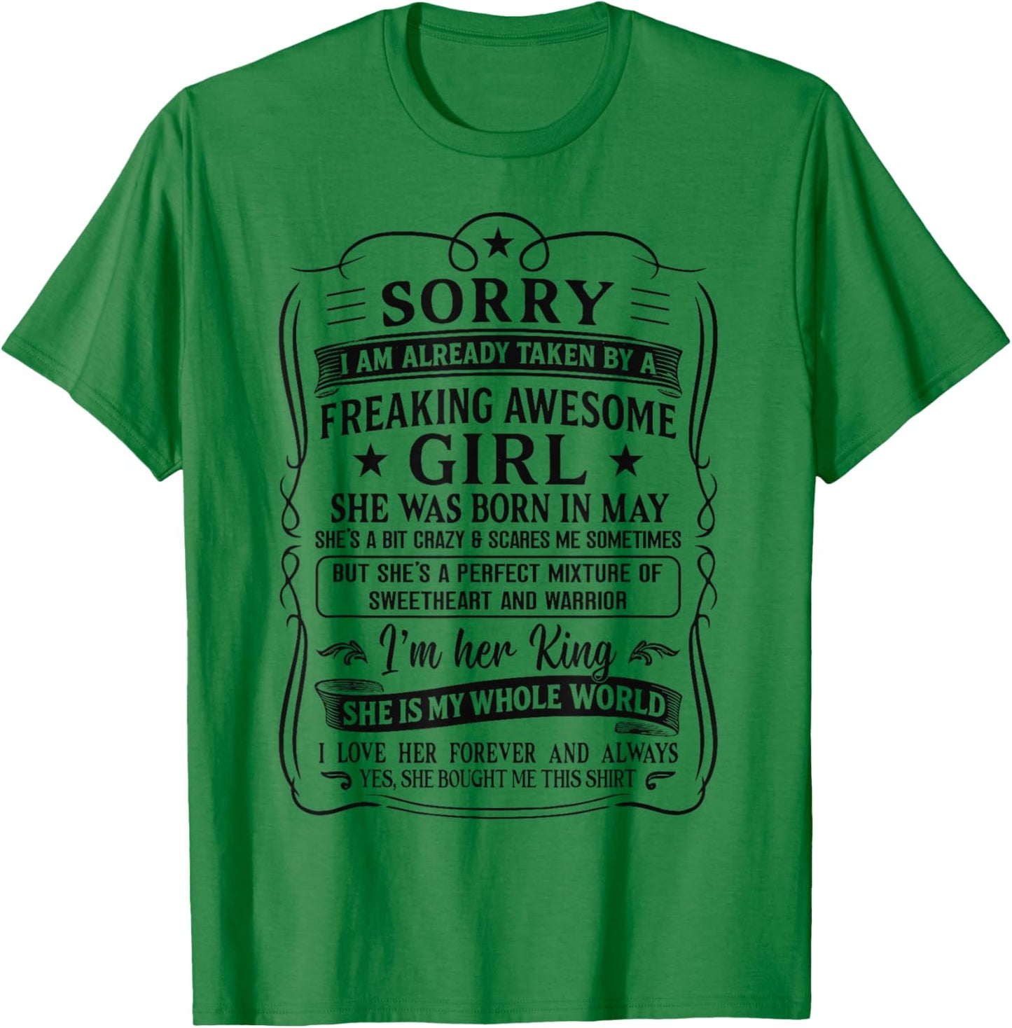 I Am Already Taken by Freaking Awesome Girl Born in May T-Shirt - T-Shirt | Irish Green