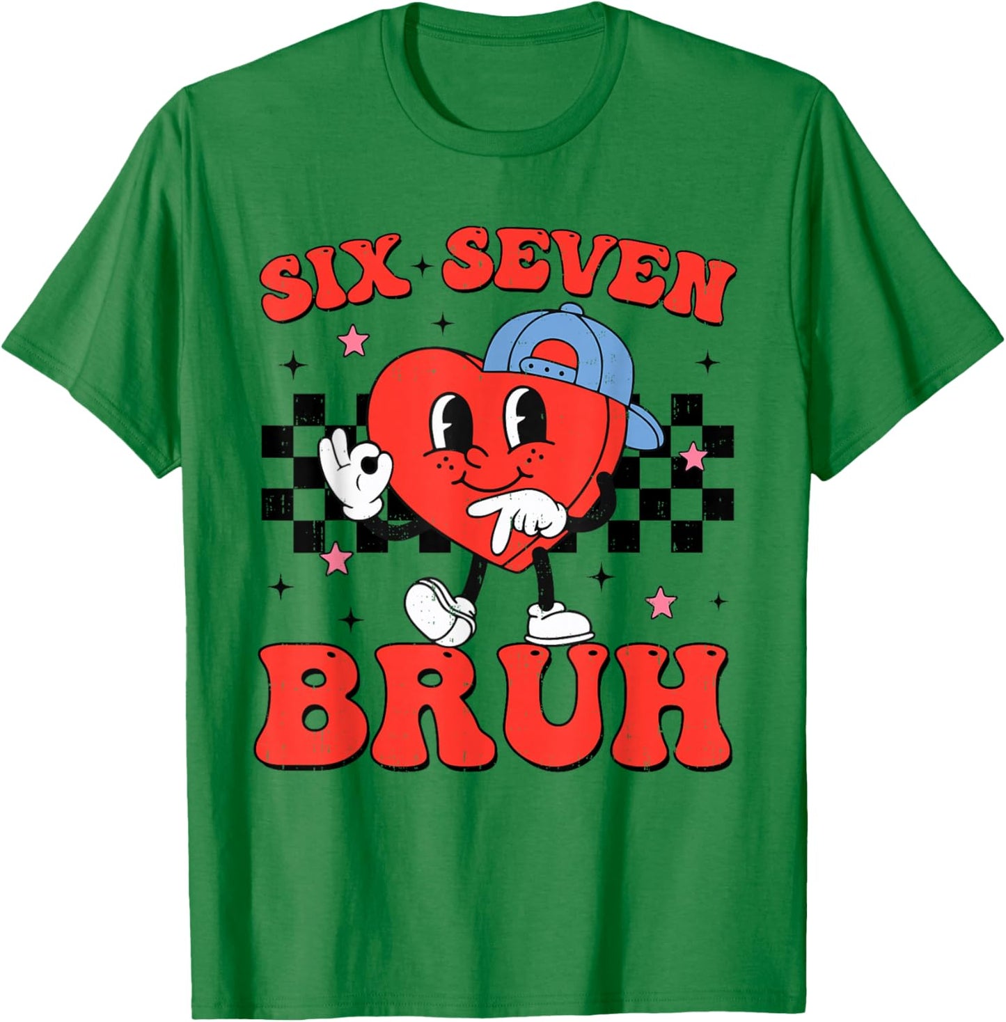 Six Seven Bruh 6 7 Meme Funny Valentines Day Boys Kids T-Shirt - T-Shirt | Irish Green