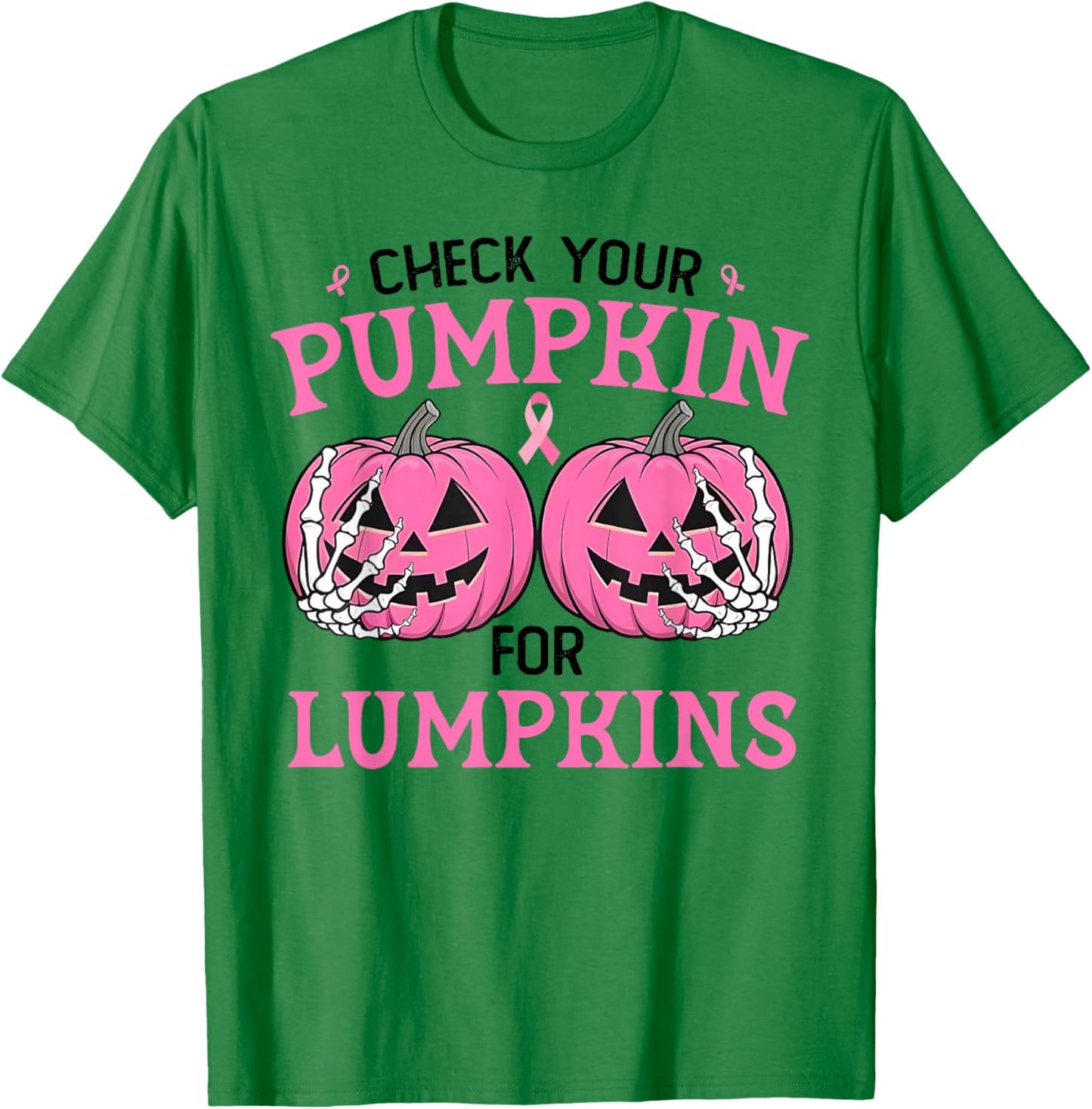 Check Your Pumpkins for Lumpkins Halloween Breast Cancer T-Shirt - T-Shirt | Irish Green