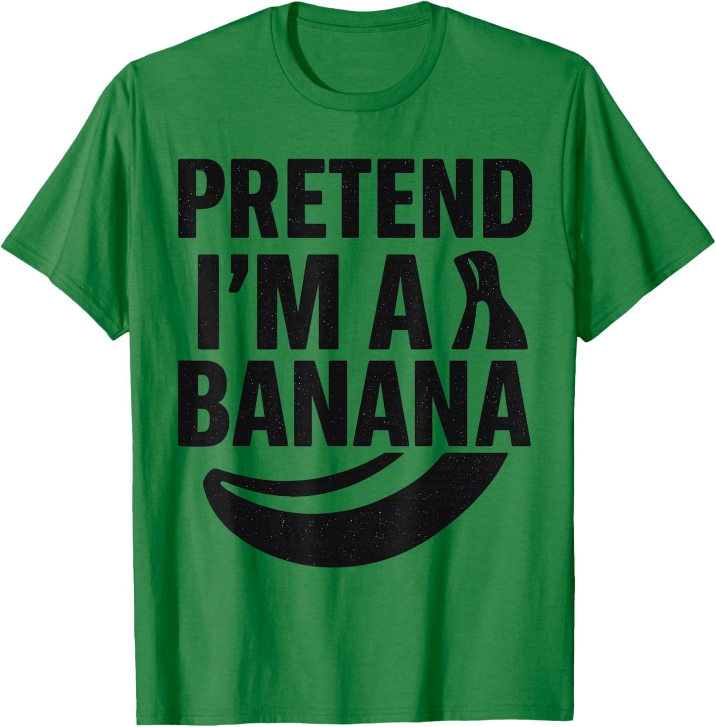 Funny Pretend I'm A Banana Party Costume Easy Halloween T-Shirt - T-Shirt | Irish Green