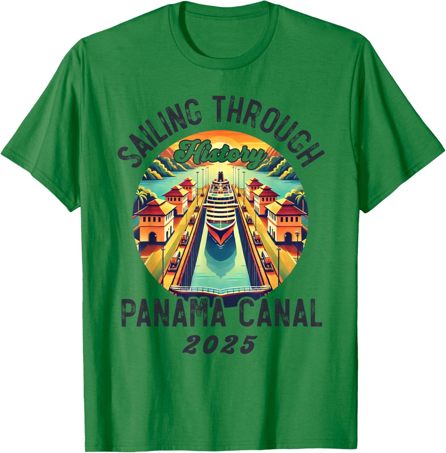 Retro Panama Canal Panama Waterway Sailing Cruising 2025 T-Shirt - T-Shirt | Irish Green