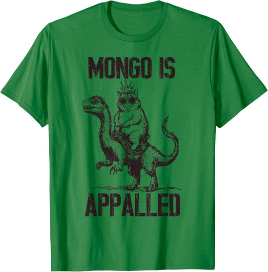 Mongo is Appalled, Princess Cat Riding Dinosaur Joke T-Shirt - T-Shirt | Irish Green