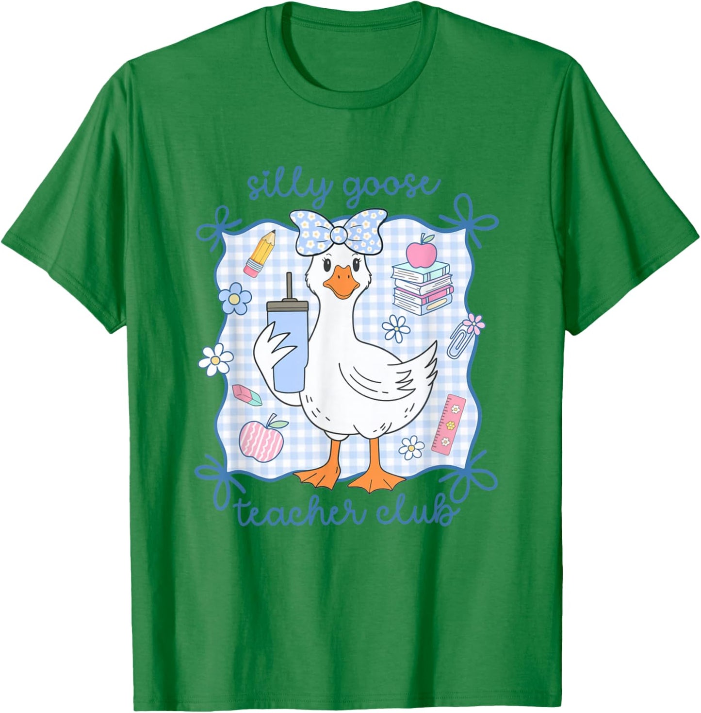 Women Silly Goose Teacher Club Cute Back to School Apparel T-Shirt - T-Shirt | Irish Green