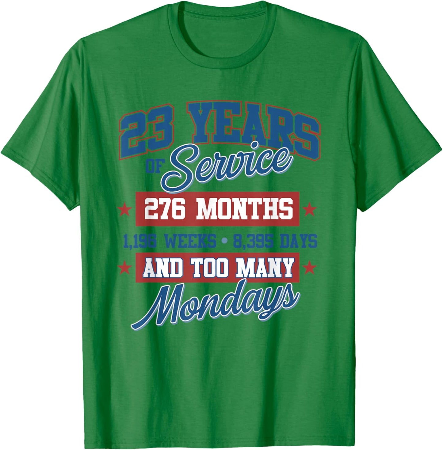 23 Year Retirement Present for 23 Years of Service T-Shirt - T-Shirt | Irish Green