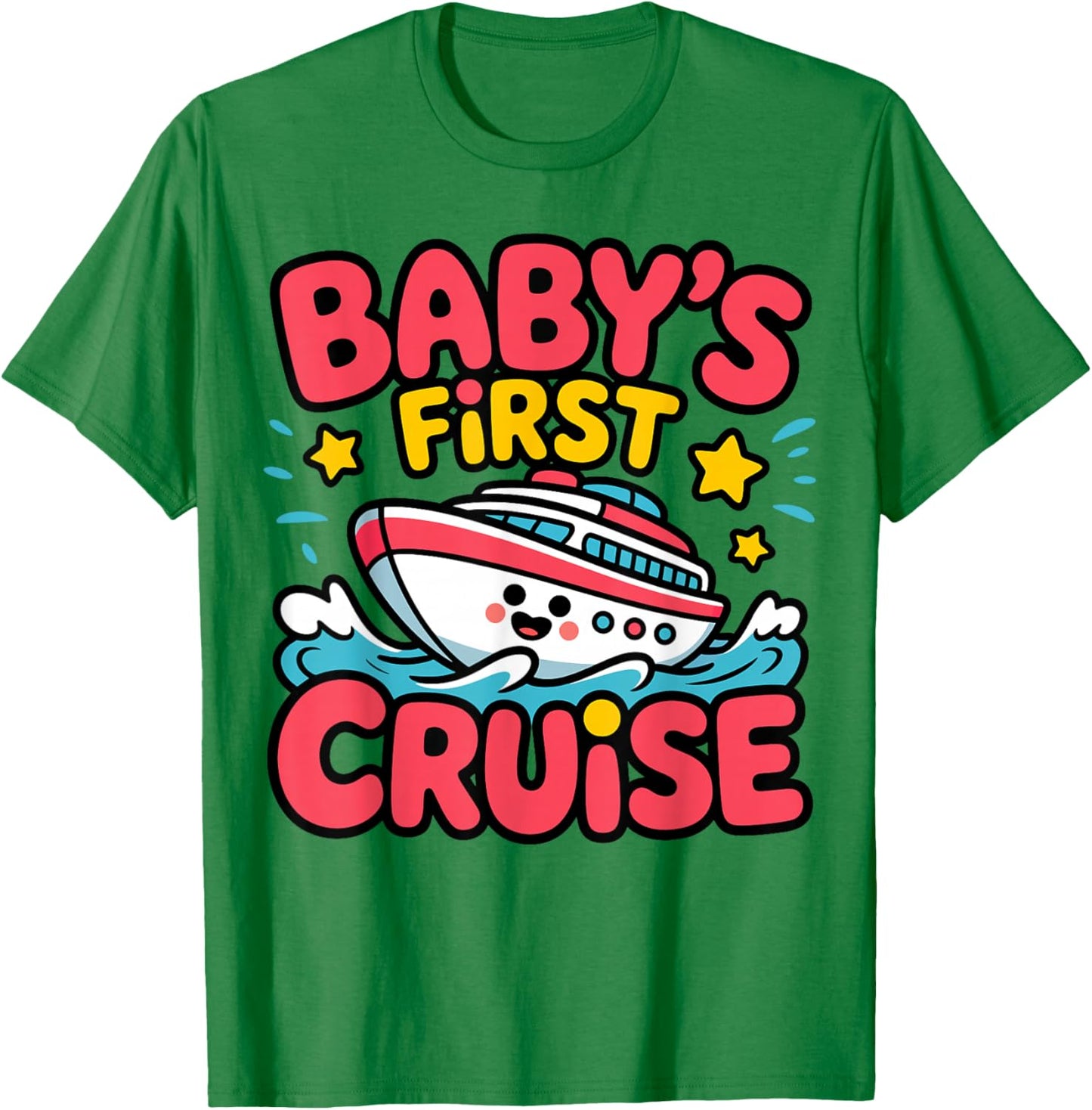 Baby’s First Cruise Cute Family Vacation Cruise Shirt T-Shirt - T-Shirt | Irish Green