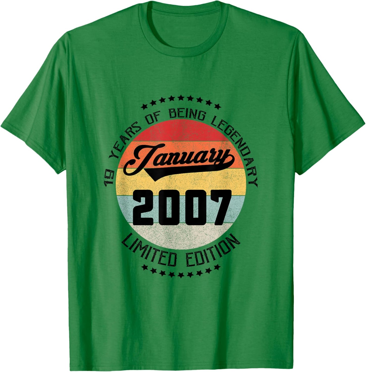 19th Birthday Gift Being Legendary January 2007 19 Yrs Old T-Shirt - T-Shirt | Irish Green