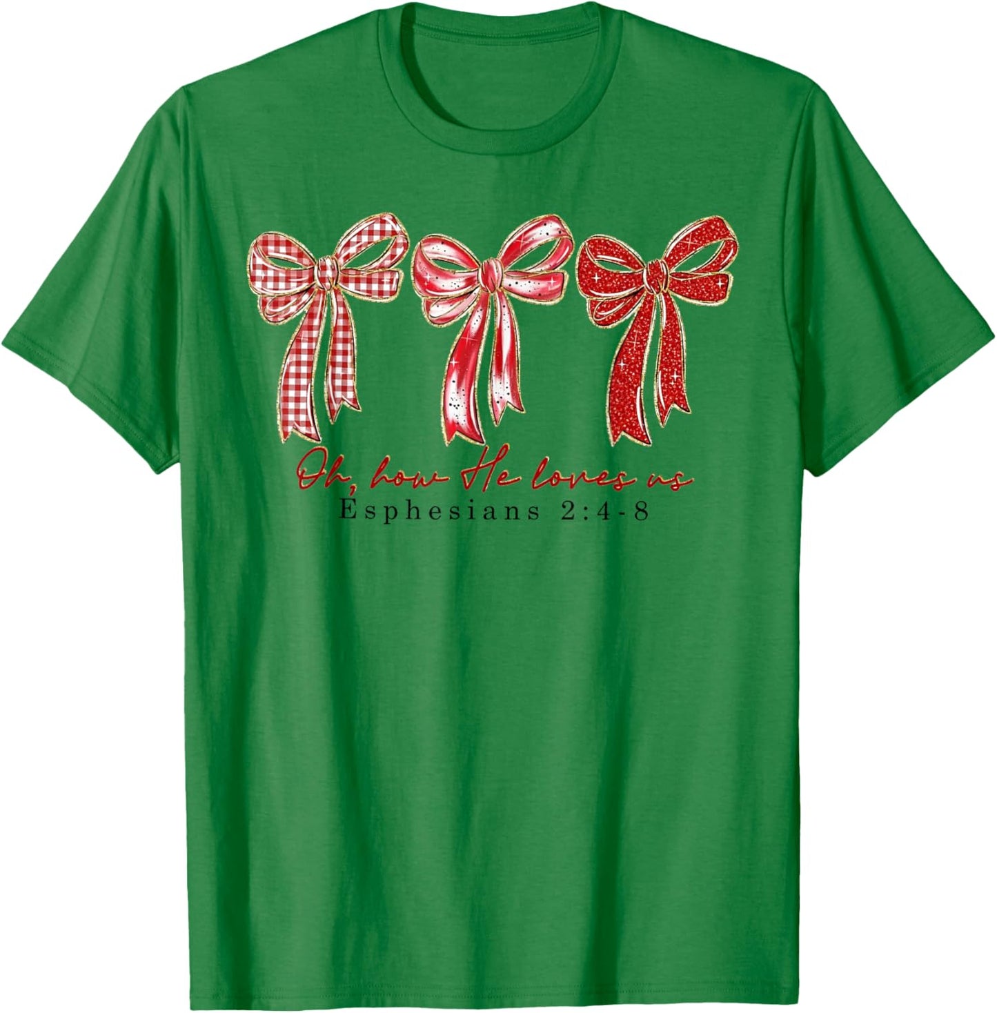 Oh How He Loves Valentine T-Shirt - T-Shirt | Irish Green