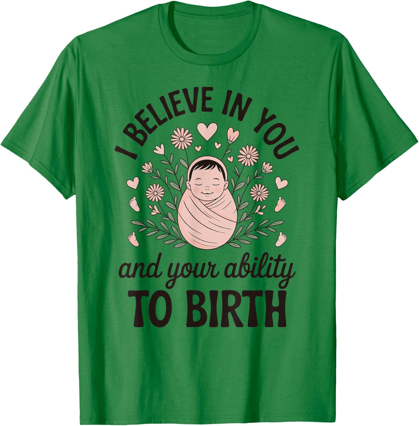 Cute Midwife Doula Labor and Delivery Nurse Birth Worker T-Shirt - T-Shirt | Irish Green