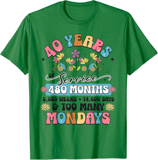 40 Years of Service Funny 40th Work Anniversary Retirement T-Shirt - T-Shirt | Irish Green