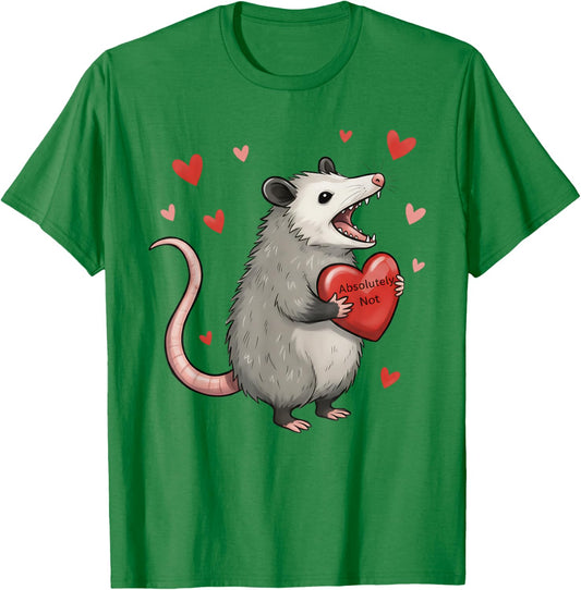 Funny Opossum Absolutely Not Hearts Valentine's Day T-Shirt - T-Shirt | Irish Green