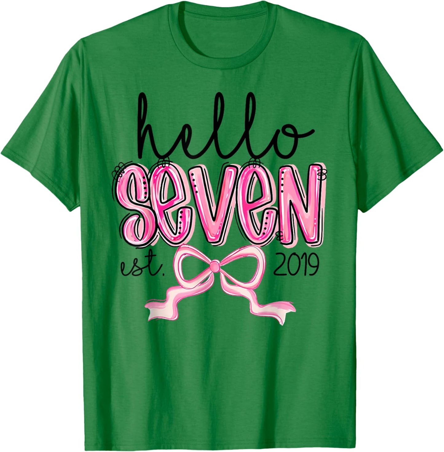 Hello Seven Est. 2019 Pink Coquette Bow 7th Birthday Girl T-Shirt - T-Shirt | Irish Green