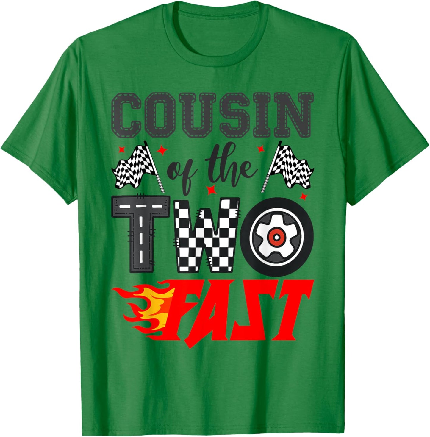 Cousin of The Two Fast Second Birthday Racing Car T-Shirt - T-Shirt | Irish Green