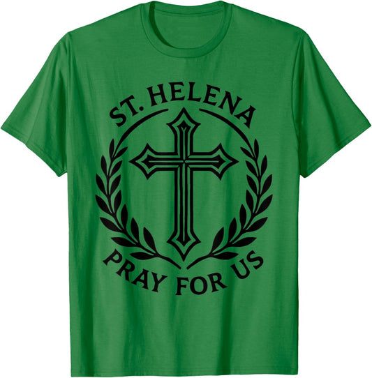 St Helena Pray for Us Catholic Religious Cross T-Shirt - T-Shirt | Irish Green