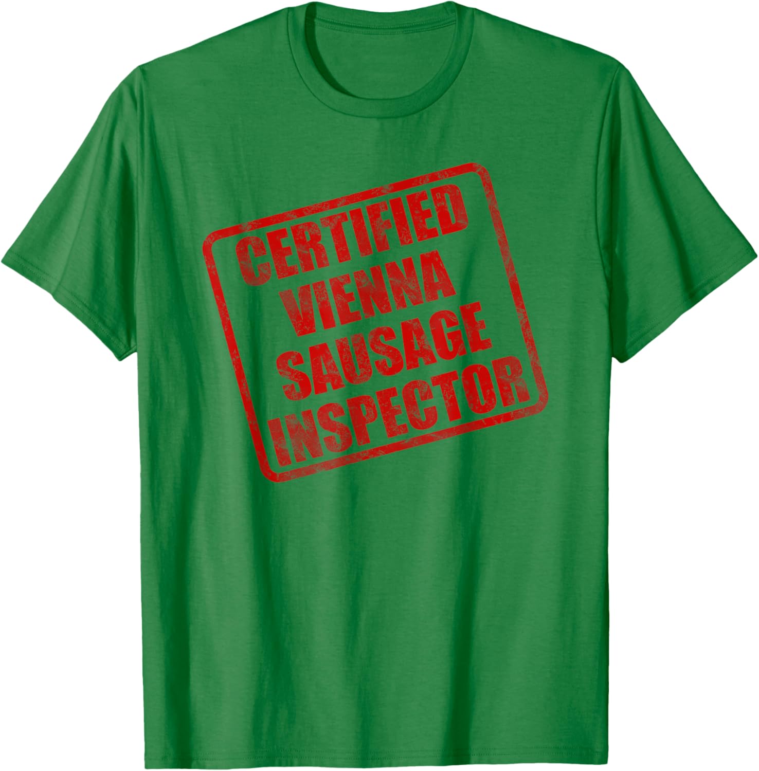 Vienna Sausage Inspector Funny Vienna Sausage Lover Meme T-Shirt - T-Shirt | Irish Green