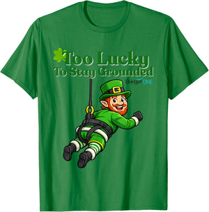Too Lucky to Stay Grounded T-Shirt - T-Shirt | Irish Green