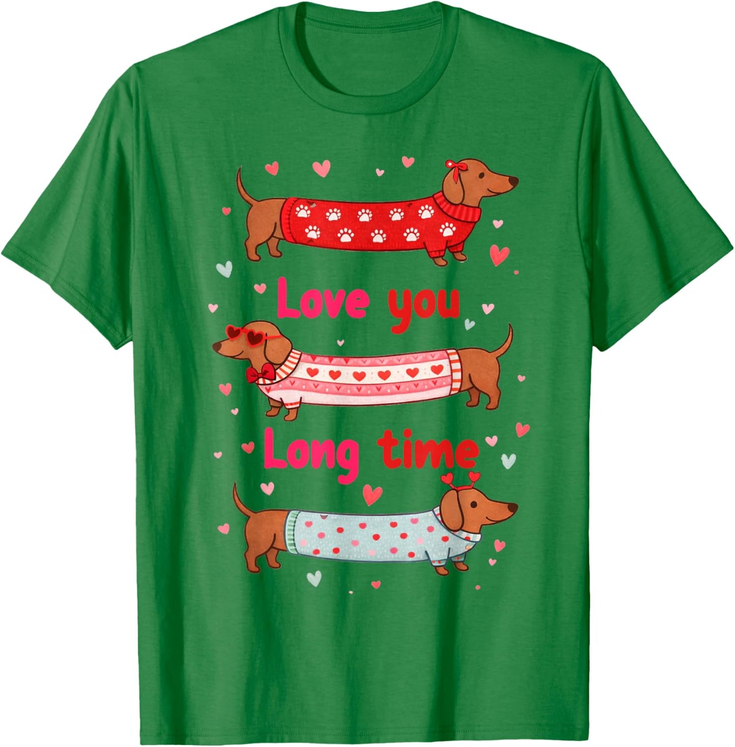 Valentines XOXO Dachshund Wiener Mom Loves You Long Time T-Shirt - T-Shirt | Irish Green