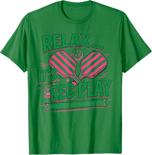 Relax It’s Rec Play Nobody is Getting Drafted Pickleball T-Shirt - T-Shirt | Irish Green