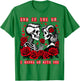 Valentine and If You Go I Wanna Go with You Skeleton Roses T-Shirt - T-Shirt | Irish Green