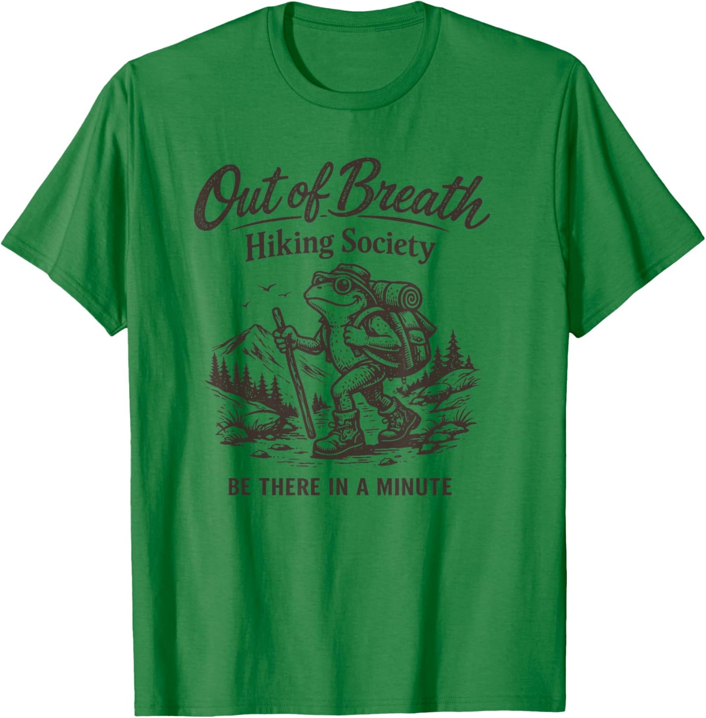Out of Breath Hiking Society Hiker Nature Lover Funny Frog T-Shirt - T-Shirt | Irish Green