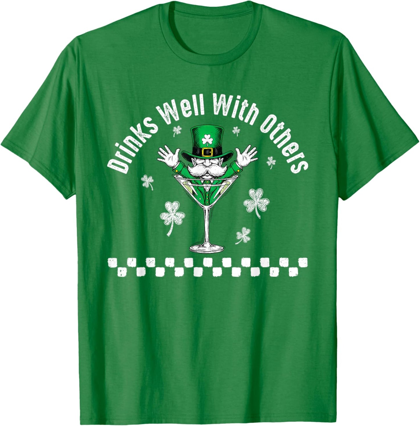 Drinks Well with Others Funny St Patrick’s Day Party Adults T-Shirt - T-Shirt | Irish Green