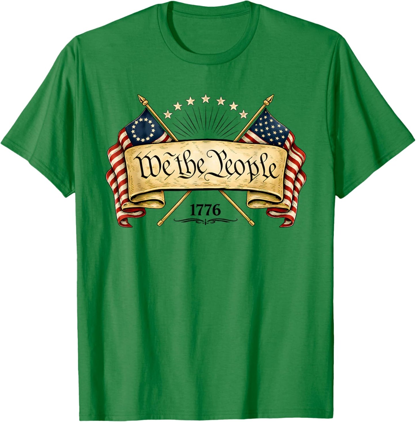 Patriotic Betsy Ross Flag 1776 2026 We The People T-Shirt - T-Shirt | Irish Green