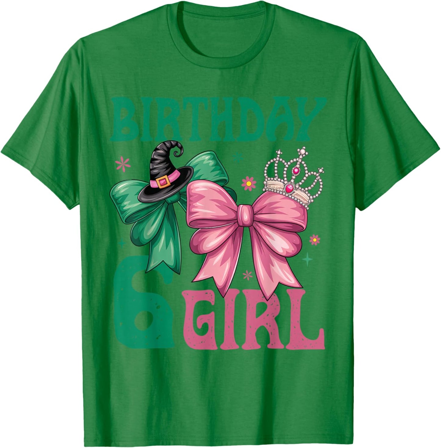 6th Birthday Girl Witch Pink Green 6 Year Old Birthday Girl T-Shirt - T-Shirt | Irish Green