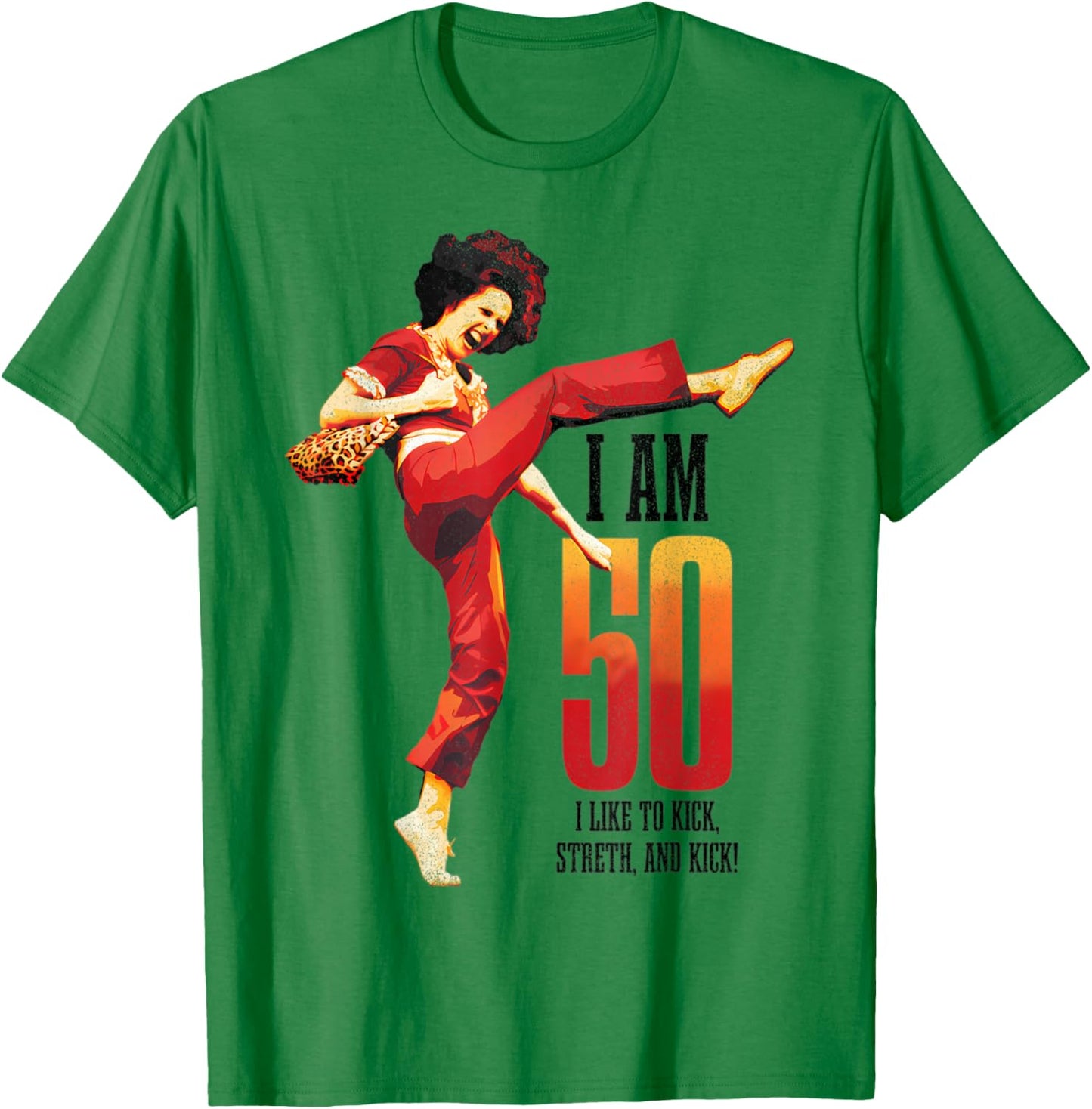 Funny I Like to Kick, I'm 50, Retro 50th Birthday Men Women T-Shirt - T-Shirt | Irish Green