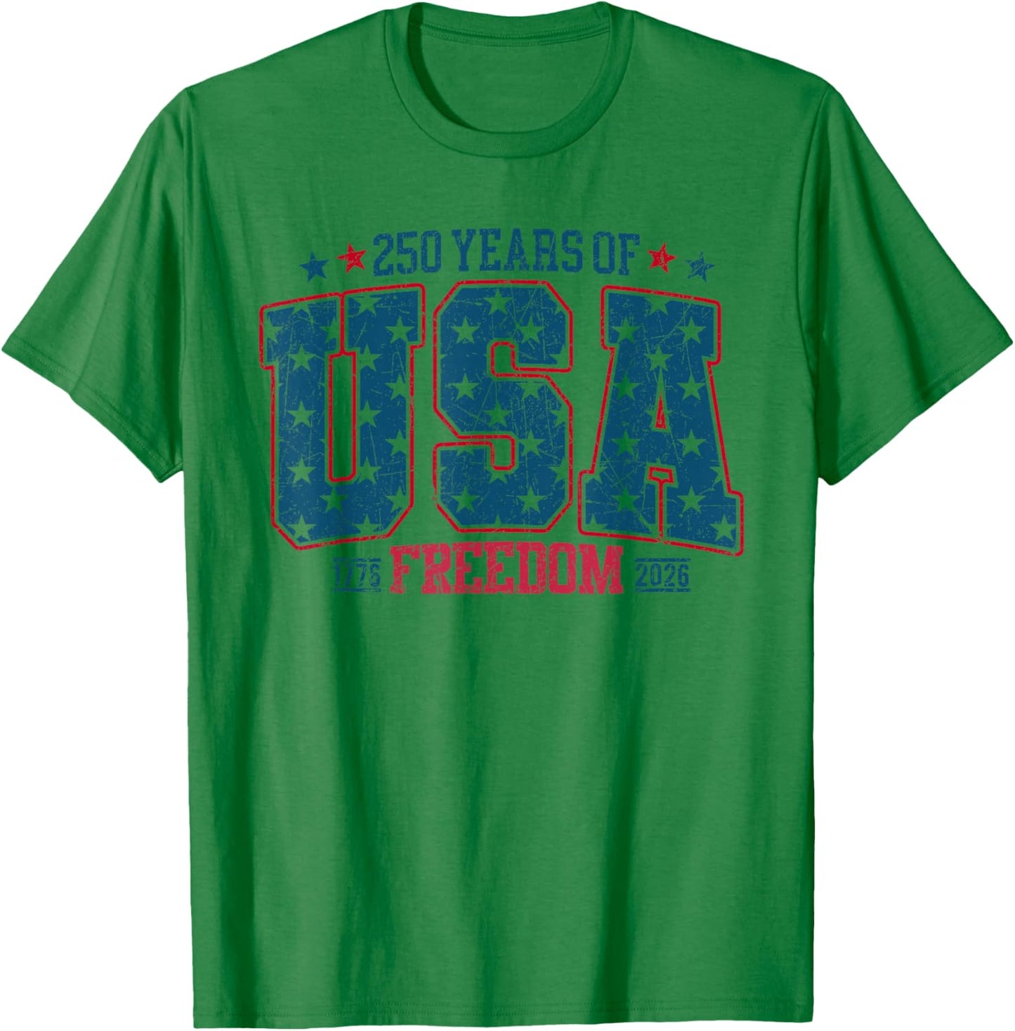 250 Years of Freedom American 1776 2026 250th USA Women T-Shirt - T-Shirt | Irish Green