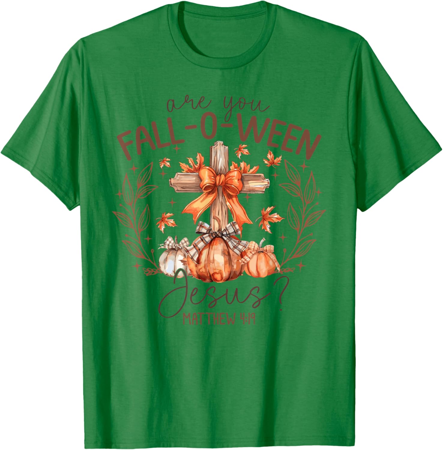 are You Fall-O-Ween Jesus Halloween Spooky Season Pumpkin T-Shirt - T-Shirt | Irish Green