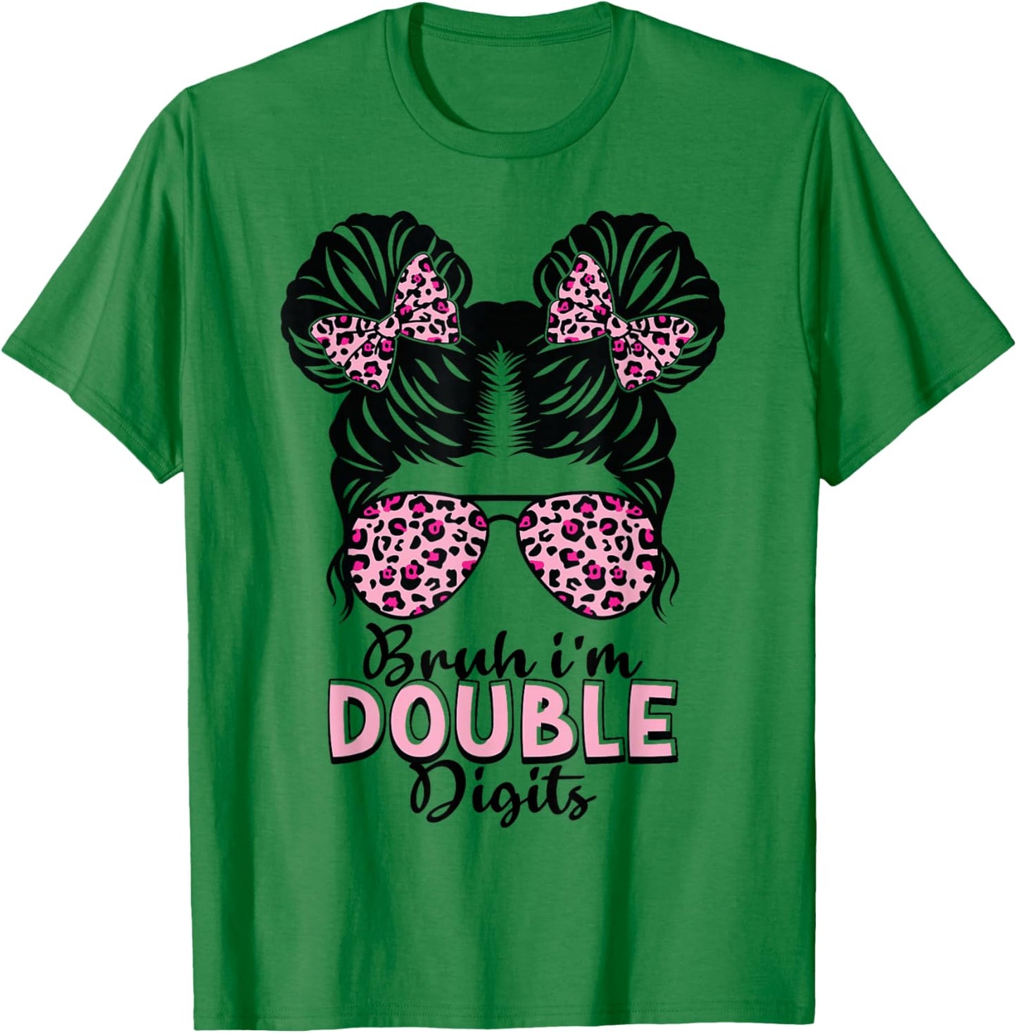 10 Years Old Birthday Bruh I'm Double Digits 10th Birthday T-Shirt - T-Shirt | Irish Green