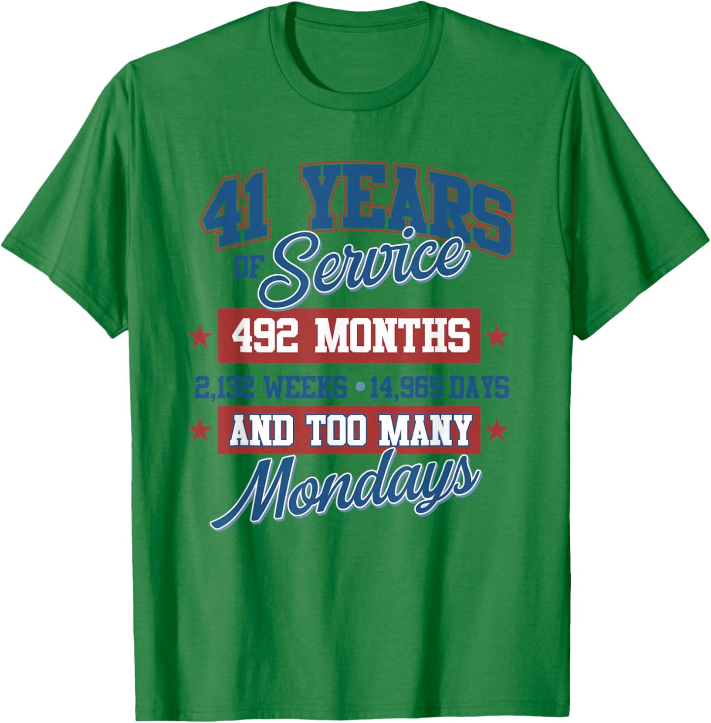41 Year Retirement Present for 41 Years of Service T-Shirt - T-Shirt | Irish Green