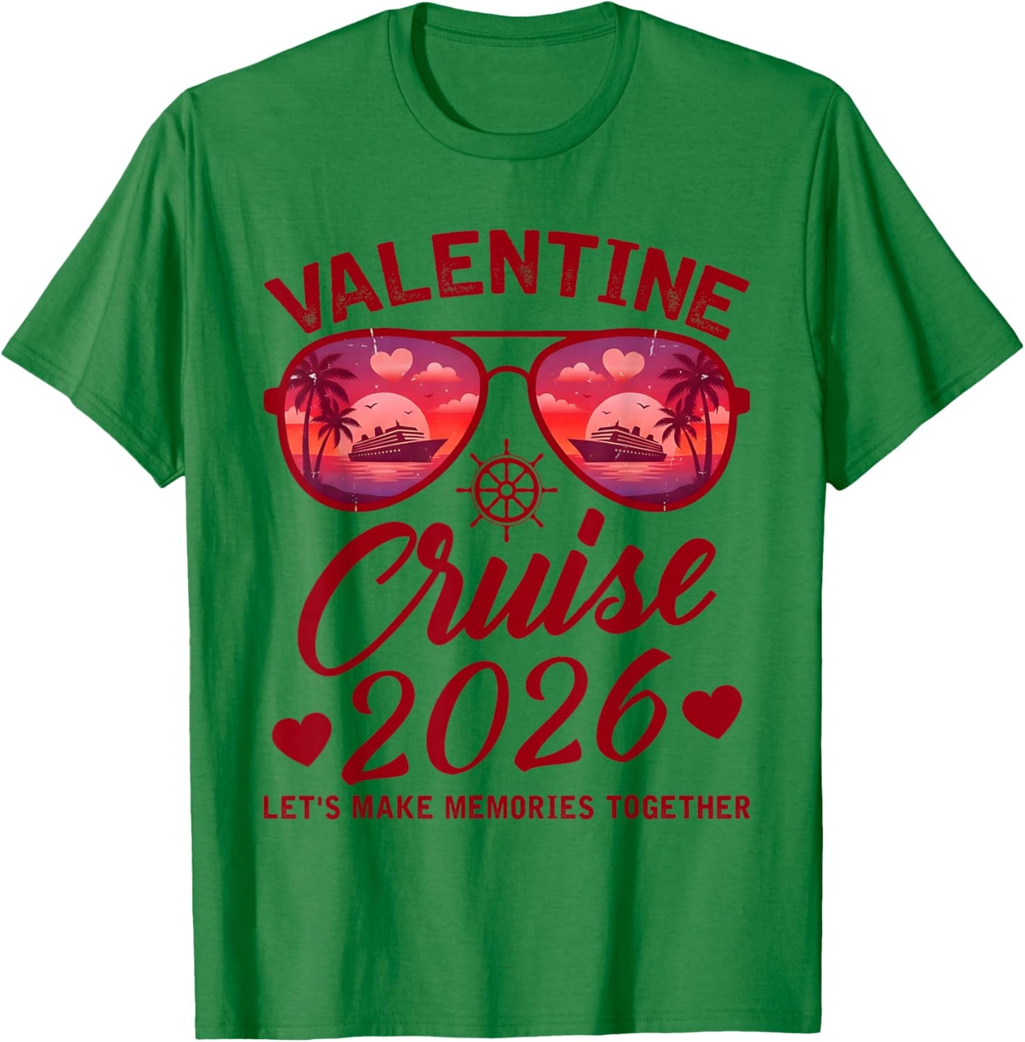 Valentine Cruise 2026 Funny for Couples Matching Holiday T-Shirt - T-Shirt | Irish Green