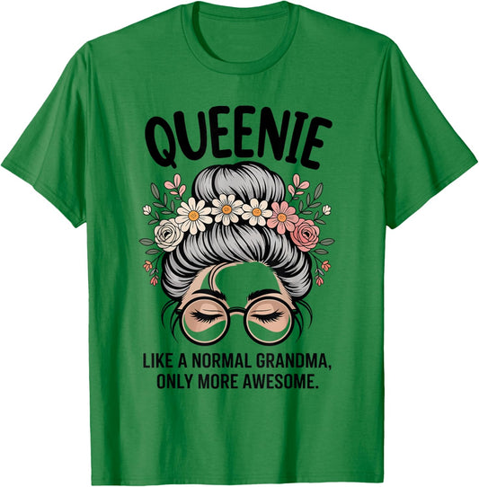 Queenie Like A Normal Grandma Only More Awesome Messy Bun T-Shirt - T-Shirt | Irish Green
