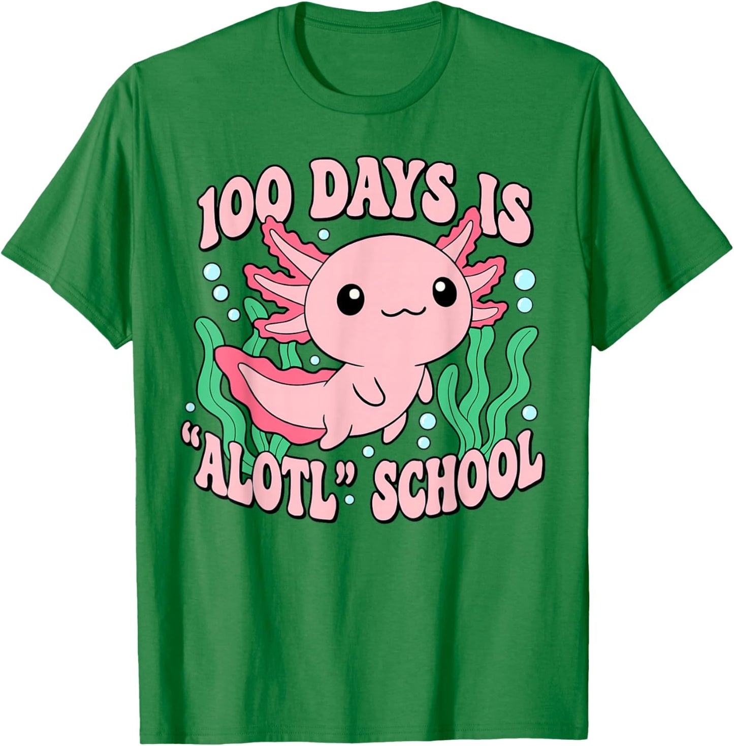 Axolotl 100 Days of School Shirt Girls 100th Day of School T-Shirt - T-Shirt | Irish Green