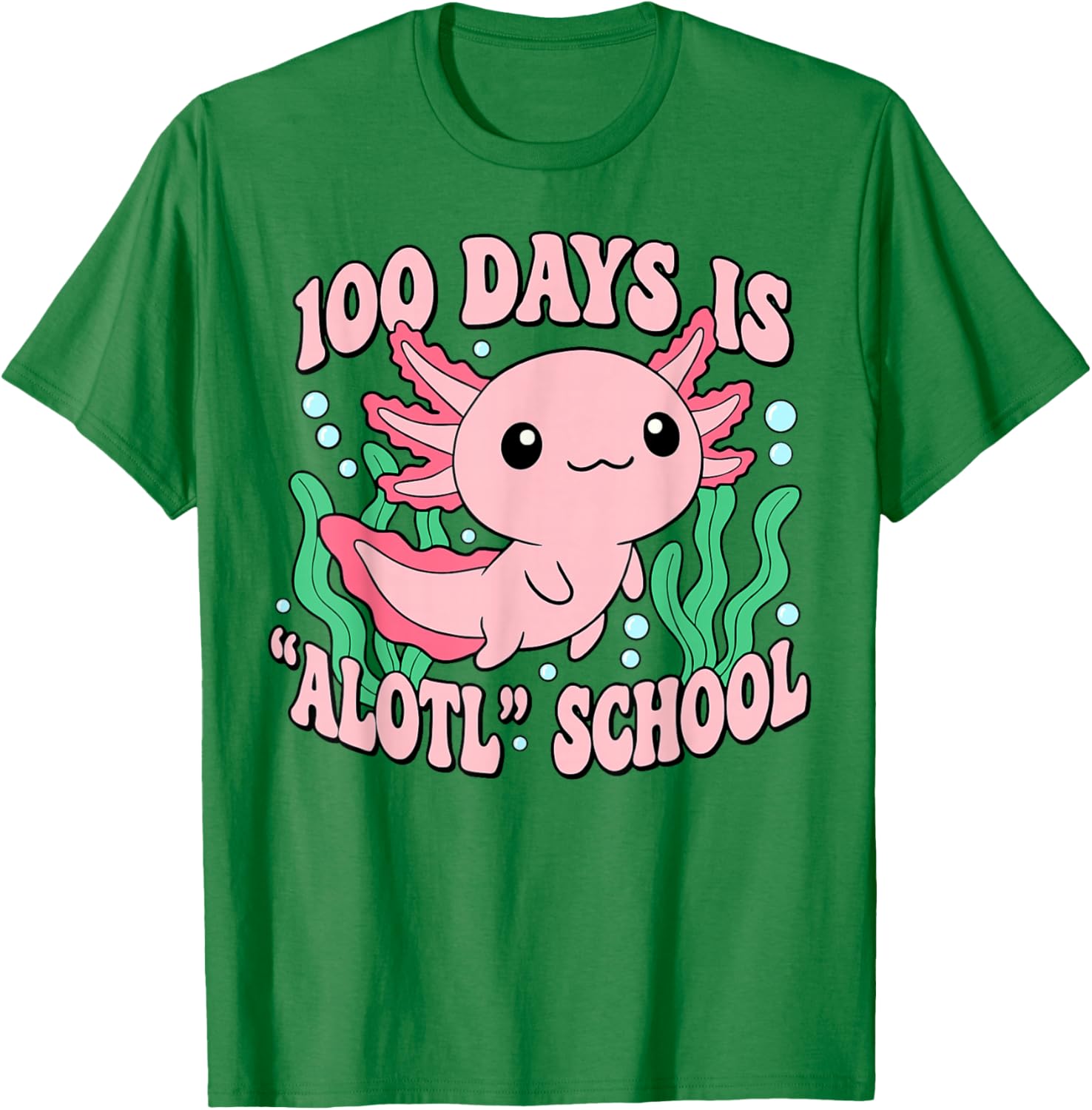 Axolotl 100 Days of School Shirt Girls 100th Day of School T-Shirt - T-Shirt | Irish Green