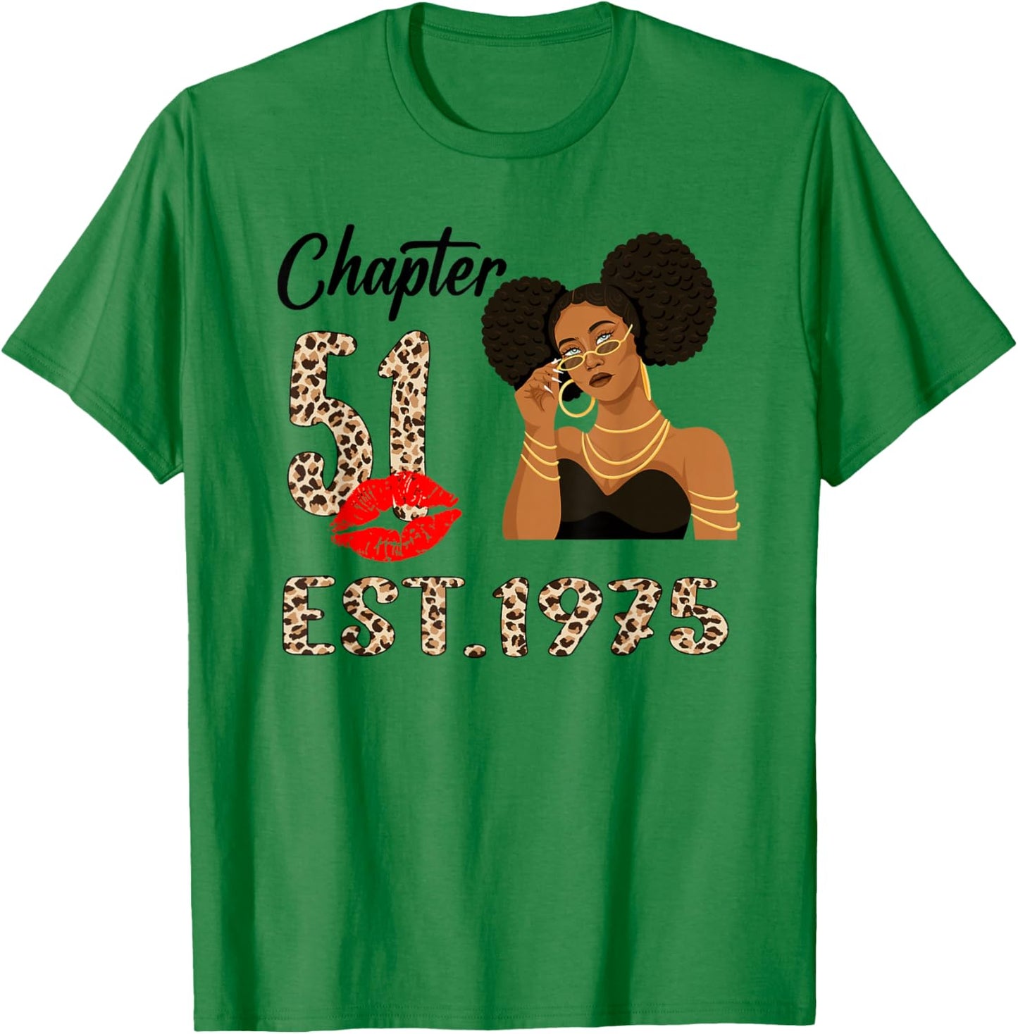 Chapter 51 Est 1975 51 Year Old Birthday Women Party T-Shirt - T-Shirt | Irish Green