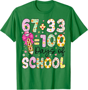 67 33 Days of School for Teacher Girls 100th Day of School T-Shirt - T-Shirt | Irish Green