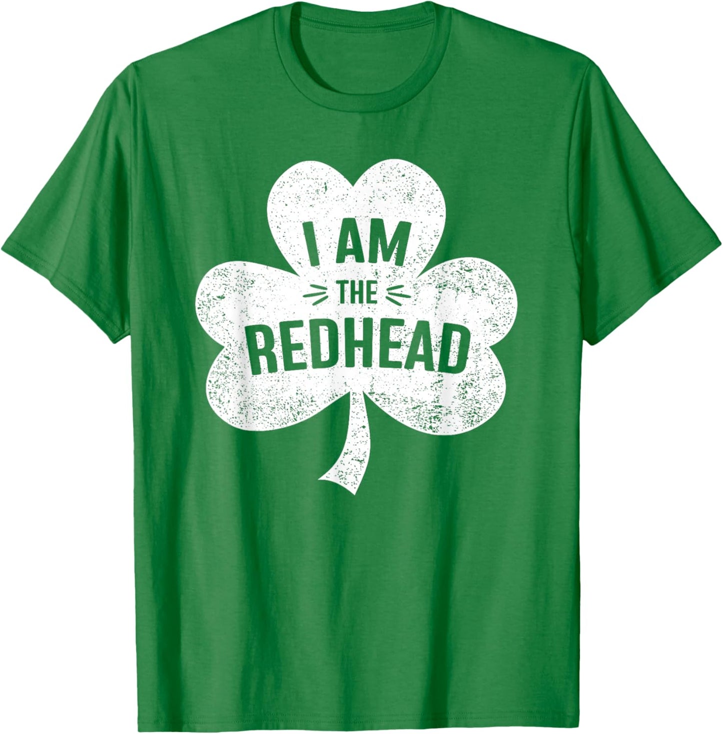 I Am The Redhead Dibs on The Redhead Funny St Patricks Day T-Shirt - T-Shirt | Irish Green