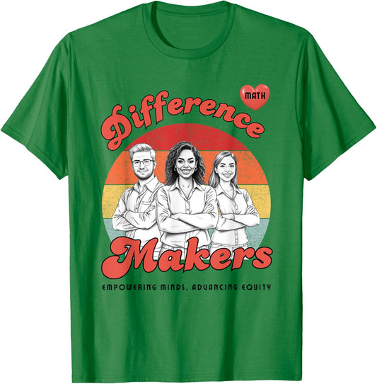 Teachers are Difference Makers T-Shirt - T-Shirt | Irish Green