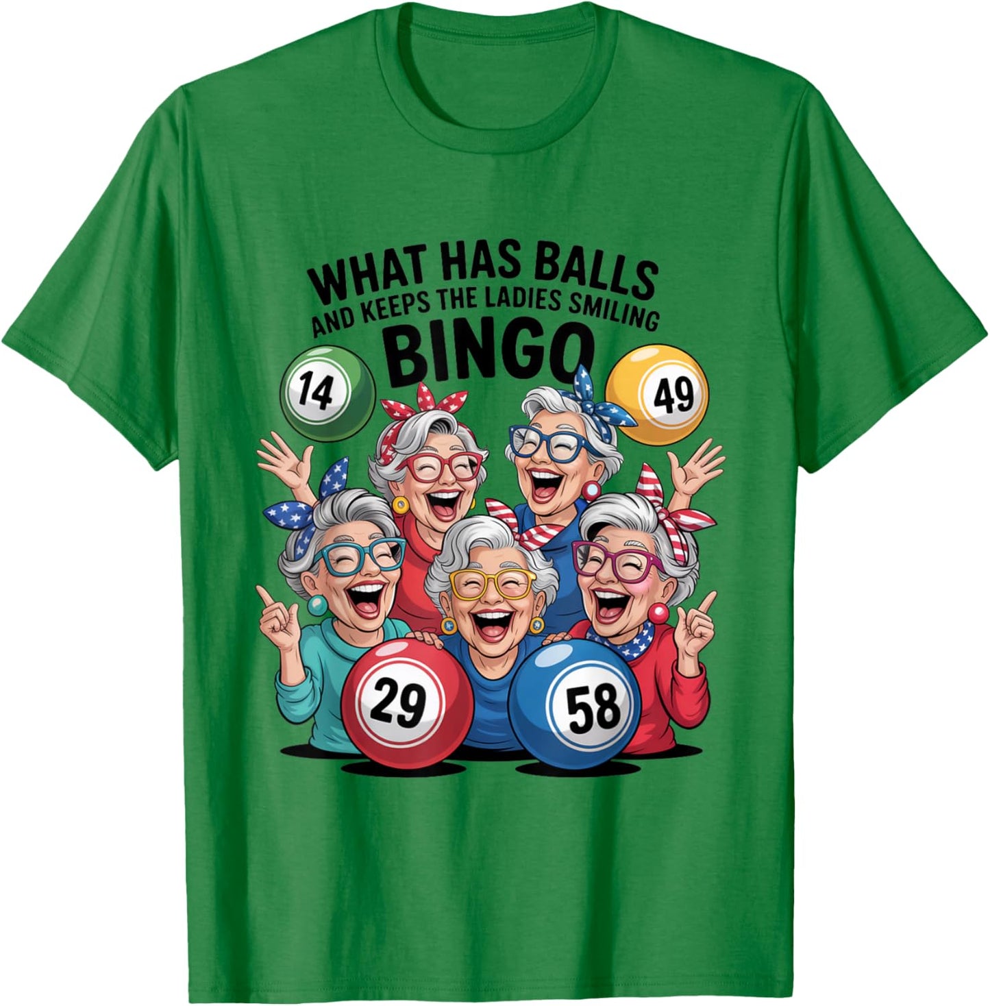 Bingo Night Humor Keeps The Ladies Smiling T-Shirt - T-Shirt | Irish Green