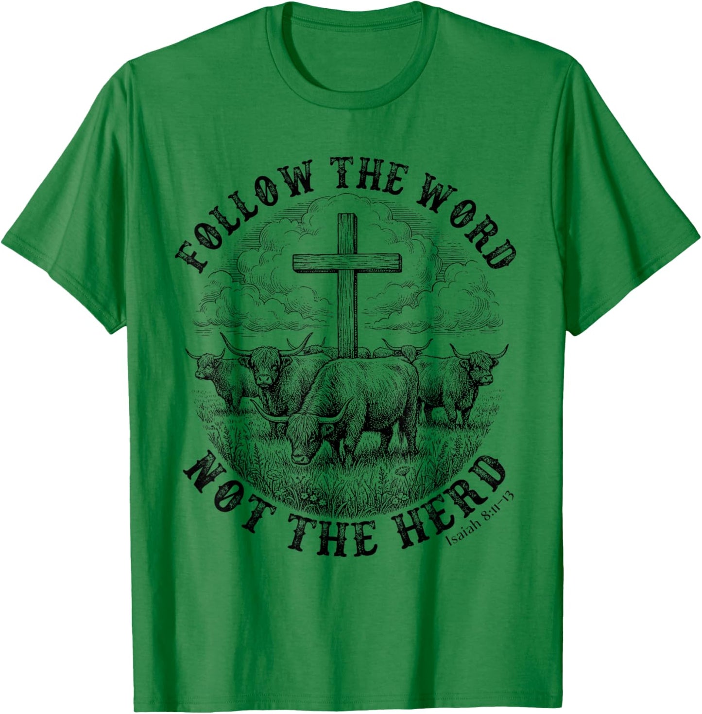 Follow The Word Not The Herd Highland Cow Cross Faith T-Shirt - T-Shirt | Irish Green