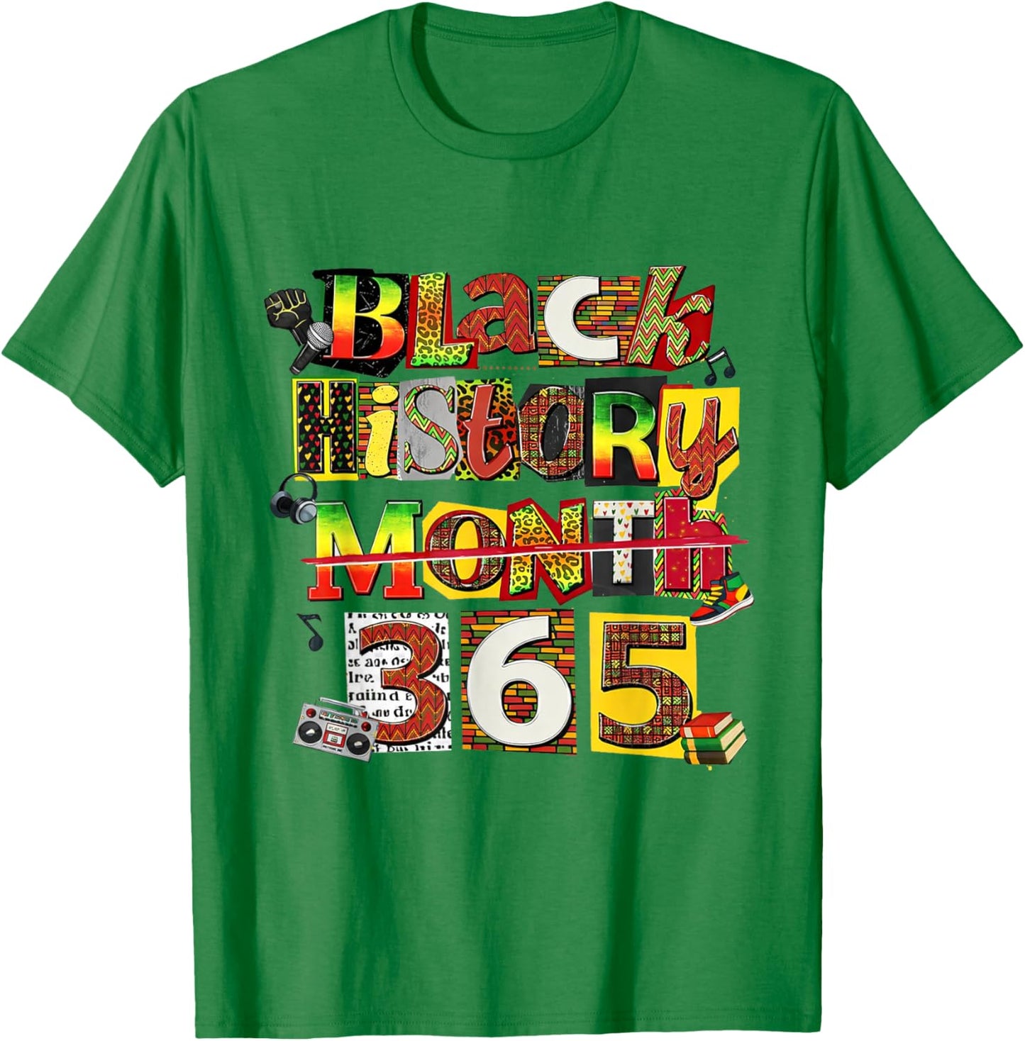 Black History Month 365 T-Shirt - T-Shirt | Irish Green