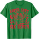 Cupid Says Six Seven Funny 67 Meme Valentine Men Women Kid T-Shirt - T-Shirt | Irish Green