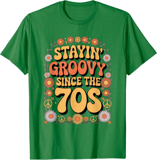 Retro Stayin Groovy Women Floral Hippie Vintage 70s Disco T-Shirt - T-Shirt | Irish Green
