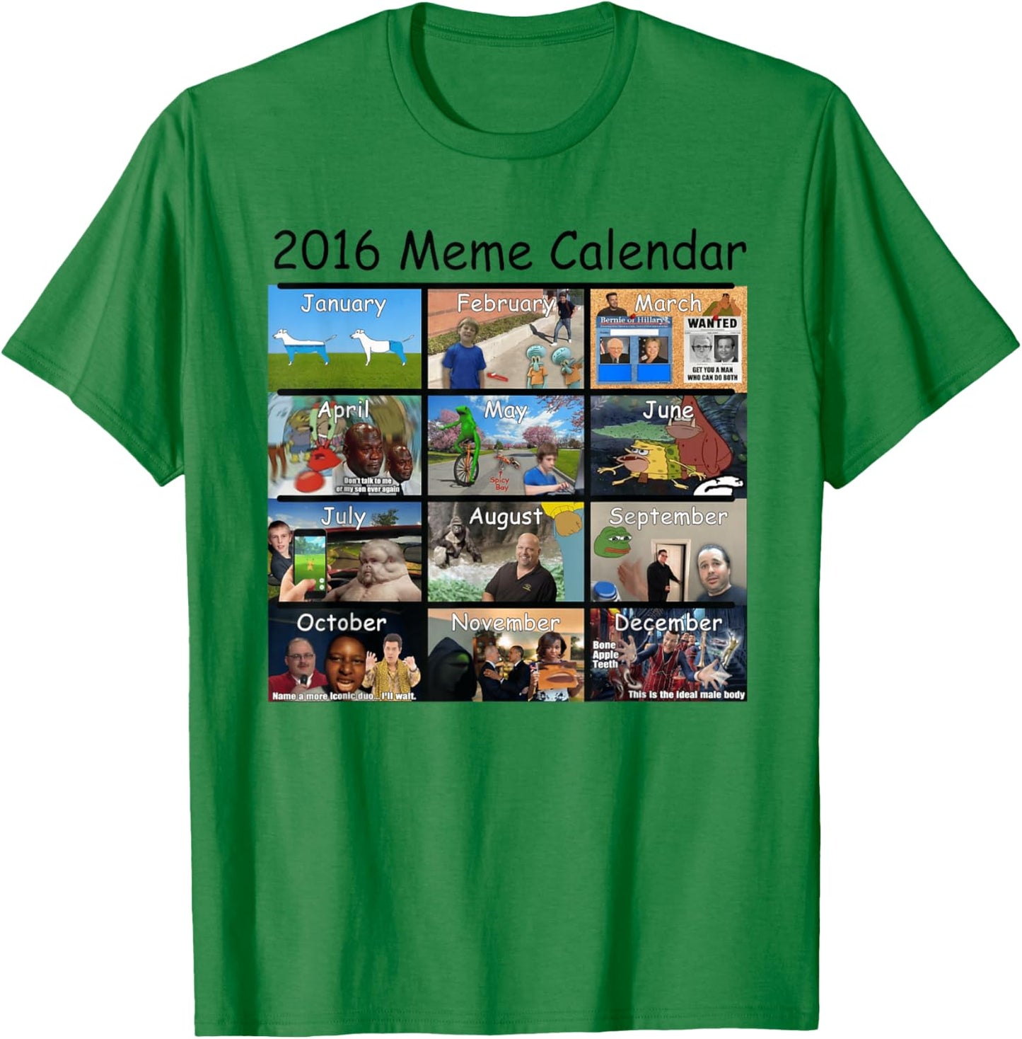 2016 Meme Calendar Meme of The Year T-Shirt - T-Shirt | Irish Green