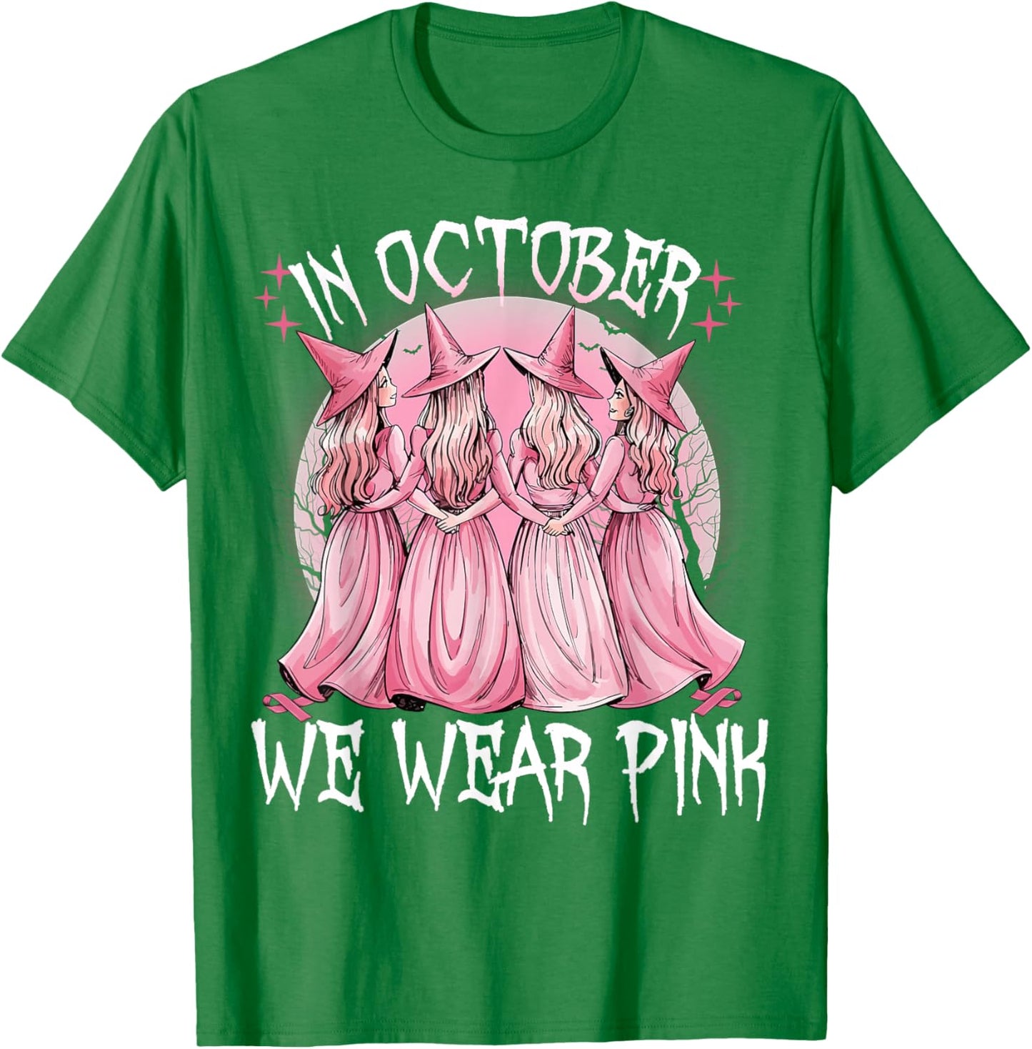 in October We Wear Pink Witch Breast Cancer Awareness Pink T-Shirt - T-Shirt | Irish Green