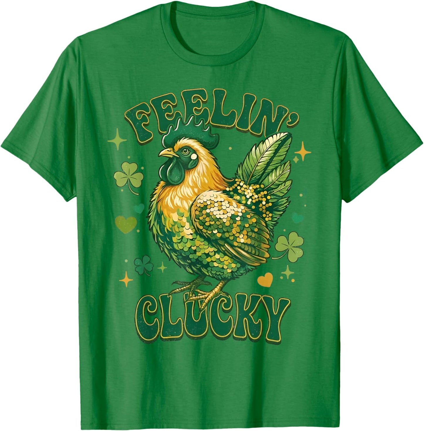 Feelin' Clucky Funny Chicken Shamrock St Patrick's Day T-Shirt - T-Shirt | Irish Green