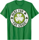 Here for The Craic St Patricks Day Shamrock Irish Drinking T-Shirt - T-Shirt | Irish Green